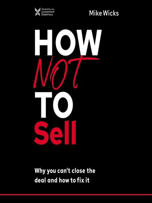 Title details for How Not to Sell by Mike Wicks - Available